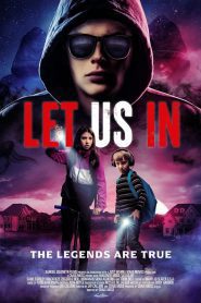 Film Online : Let Us In (2021), film online subtitrat în Română