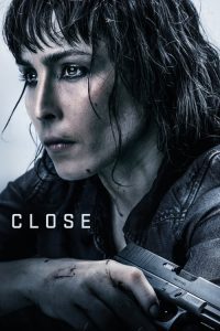 Close (2019), film online subtitrat în Română