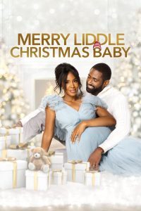 Merry Liddle Christmas Baby (2021), film online subtitrat în Română