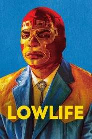 Lowlife (2017), film online subtitrat în Română