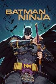 Batman Ninja (2018), film animat online subtitrat în Română