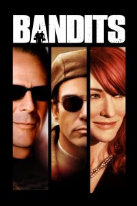 Bandits (2001), film online subtitrat în Română