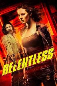 Relentless (2018), film online subtitrat în Română