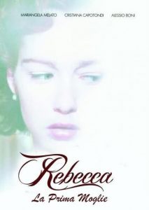 Rebecca, la prima moglie 2 (2008), film online subtitrat în Română