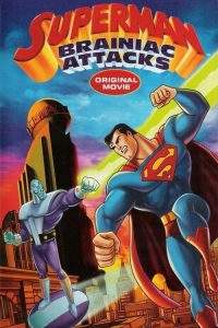 Superman: Brainiac Attacks (2006), film animat online subtitrat în Română