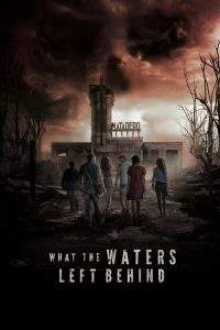 What the Waters Left Behind (2018), film online subtitrat