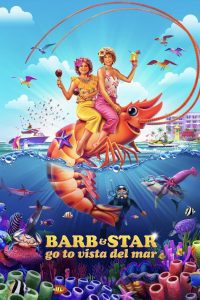 Barb & Star Go to Vista Del Mar (2021), film online subtitrat în Română