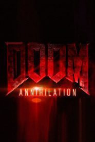 Doom: Annihilation (2019), film online subtitrat în Română