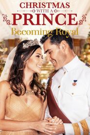 Christmas with a Prince: Becoming Royal (2019), film online subtitrat în Română