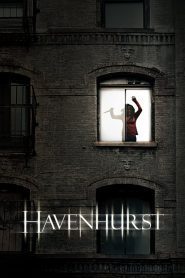 Havenhurst (2016), film online subtitrat în Română