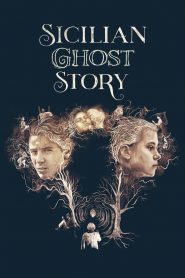 O poveste siciliană – Sicilian Ghost Story (2017), film online subtitrat în Română