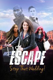 Escape – Stop That Wedding (2019), film online subtitrat în Română