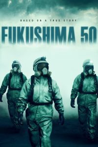 Fukushima 50 (2020), film online subtitrat în Română