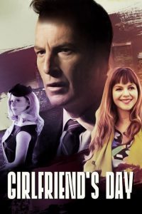 Girlfriend’s Day (2017), film online subtitrat în Română