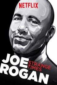 Joe Rogan: Strange Times (2018), film online