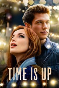 Timpul s-a terminat – Time Is Up (2021), film online subtitrat în Română