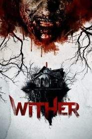 Wither – Vittra (2012), film online subtitrat în Română