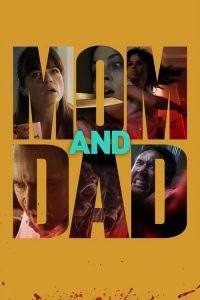 Mom and Dad (2018), film online subtitrat în Română