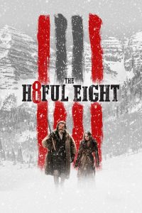 The Hateful Eight – Cei 8 odioși (2016), film online subtitrat în Română