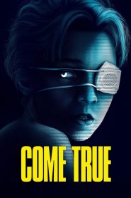 Come True (2021), film online subtitrat în Română