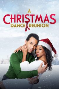 A Christmas Dance Reunion (2021), film online subtitrat în Română