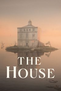 The House (2022), film online subtitrat în Română