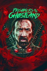 Prisoners of the Ghostland (2021), film online subtitrat în Română