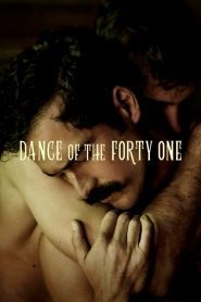 Dansul celor 41 – Dance of the Forty One (2020), film online subtitrat în Română