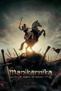 Manikarnika: The Queen of Jhansi (2019), film online subtitrat în Română