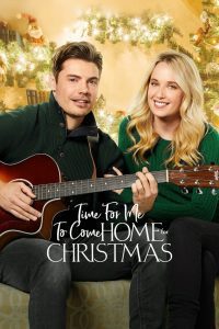 Time for Me to Come Home for Christmas (2018), film online subtitrat în Română