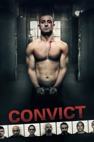 Convict (2014), film online subtitrat în Română