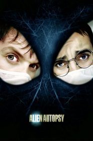 Alien Autopsy – Autopsia extratereștrilor (2006), film online subtitrat în Română