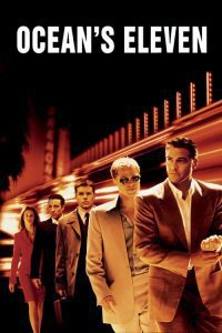 Ocean’s Eleven – Faceţi Jocurile! (2001), film online subtitrat în Română