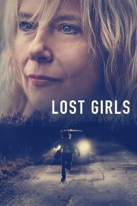 Lost Girls (2020), film online subtitrat în Română