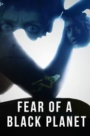 Fear of a Black Planet (2021), film online subtitrat în Română