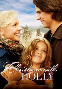 Christmas with Holly (2012), film online subtitrat în Română