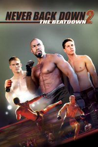 Never Back Down 2: The Beatdown – Nu da inapoi 2 (2011), film online subtitrat în Română