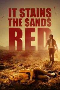 It Stains the Sands Red (2017), film online subtitrat în Română