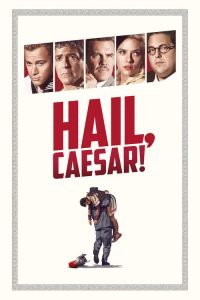 Hail, Caesar! (2016), film online subtitrat în Română