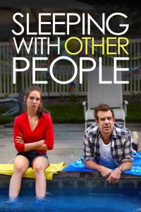 Sexul, batã-l vina! – Sleeping with Other People (2015), film online subtitrat în Romana