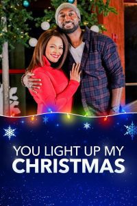 You Light Up My Christmas (2019), film online subtitrat în Română