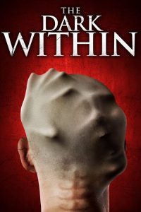 The Dark Within (2019), film online în limba Română