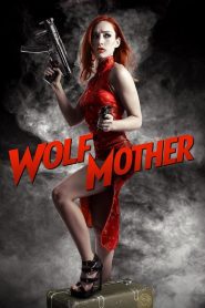 Wolf Mother (2016), film online subtitrat in Romana