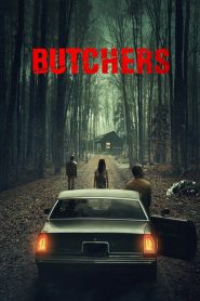 Butchers (2021), film online subtitrat în Română