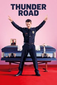 Thunder Road (2018), film online subtitrat în Română