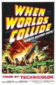 When Worlds Collide (1951), film online subtitrat în Română