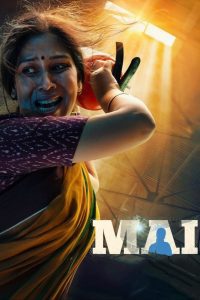 Mai: A Mother’s Rage: Sezon 1, sezon online subtitrat