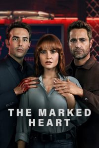 The Marked Heart: Sezon 1, sezon online subtitrat