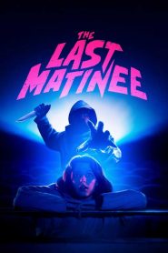 The Last Matinee – Red Screening (2022), film online subtitrat în Română