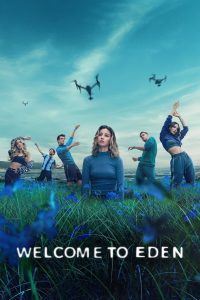 Welcome to Eden: Sezon 1, sezon online subtitrat